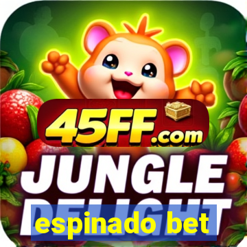 espinado bet